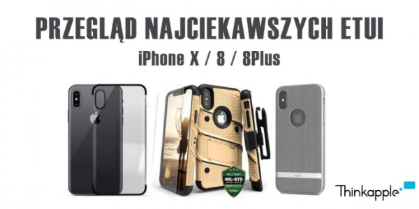 Konkurs "Przegląd najciekawszych etui dla iPhone X"
