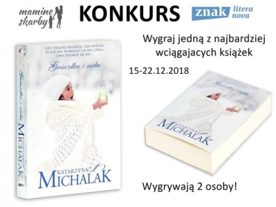 Wygraj książkę "Gwiazdka z nieba" Katarzyny Michalak