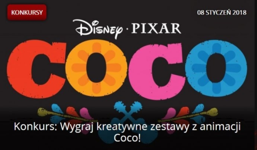 Wygraj kreatywne zestawy z animacji Coco!