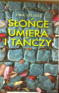 Wygraj książkę "Słońce umiera i tańczy"