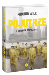 Konkurs "Pojutrze. O miastach przyszłości"