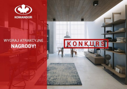 Konkurs "Z jakim meblem firmy Komandor się utożsamiasz i dlaczego?"