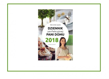 Wygraj Dziennik Perfekcyjnej Pani Domu 2018!