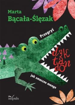 Wygraj książkę "Przegryź dyktando jak smaczne mango"