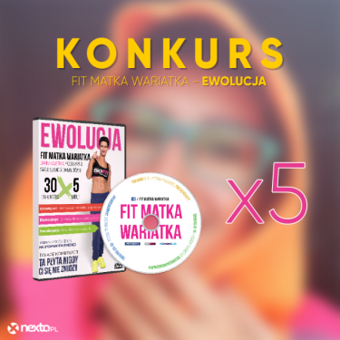 Konkurs z Fit Matką Wariatką