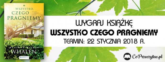 Wygraj książkę "Wszystko, czego pragniemy"