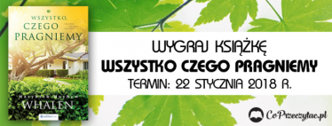 Wygraj książkę "Wszystko, czego pragniemy"