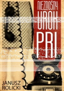 Stalowa Wola: Konkurs "Nieznośny urok PRL" Janusza Rolickiego" do godz. 10:00