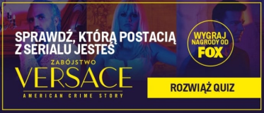 Konkurs "Kim jesteś z serialu Zabójstwo Versace: American Crime St"