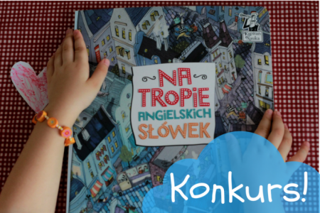 Konkurs z książką "Na tropie angielskich słówek"