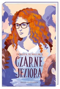 Konkurs "Czarne jeziora - Dorota Suwalska"