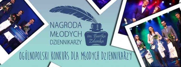 Konkurs "Nagroda Młodych Dziennikarzy im. Bartka Zdunka"
