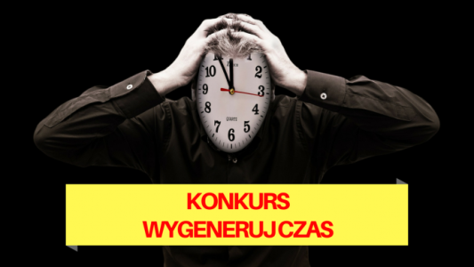 Konkurs "Wygeneruj czas"