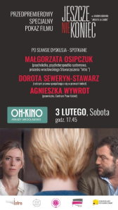 Wrocław: Wygraj zaproszenie na pokaz filmu "Jeszcze nie koniec" do godz. 12:00