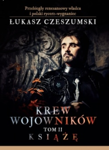 Wygraj książkę "Krew wojowników. Książę"