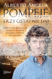Konkurs "Pompeje. Trzy ostatnie dni"
