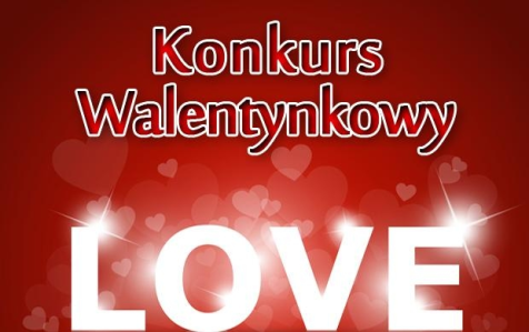 Starachowice: Konkurs na Walentynki 2018