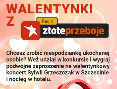 Szczecin: Konkurs "Walentynki Radia Złote Przeboje"