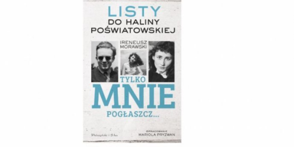 Warszawa: Wygraj książkę "Tylko mnie pogłaszcz… Listy do Haliny Poświatowskiej"