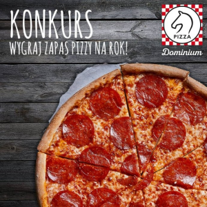 Wygraj zapas pizzy na rok!