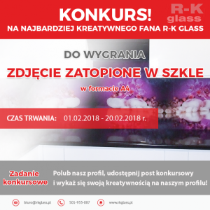 Konkurs "Zostań najbardziej kreatywnym fanem R-K Glass"