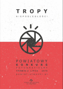 Powiatowy konkurs fotograficzny "Tropy Niepodległości"