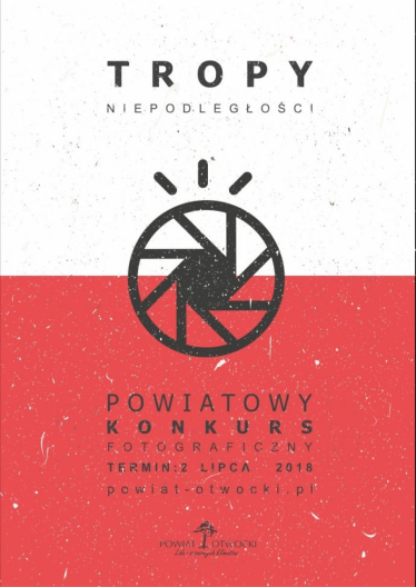 Powiatowy konkurs fotograficzny "Tropy Niepodległości"