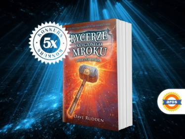 Konkurs "Rycerze pożyczonego mroku. Tom 2. Wieczny Dwór"