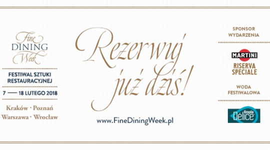 Wrocław: Wygraj voucher na festiwal sztuki restauracyjnej Fine Dining Week, do godz. 15:00