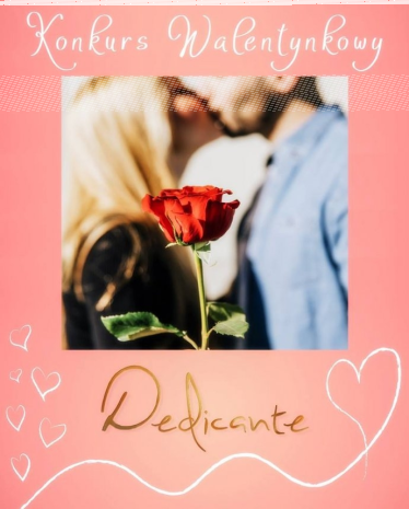 Konkurs Walentynkowy Dedicante
