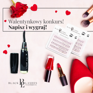 Konkurs "Walentynki z Black Lashes"