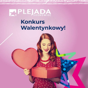 Konkurs "Walentynkowy Plejada Sosnowiec"