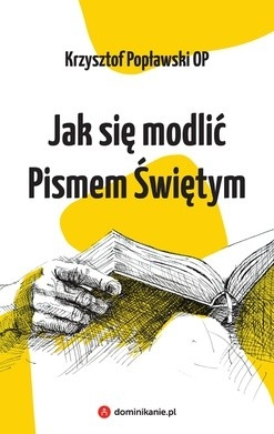 Konkurs "Jak się modlić Pismem Świętym?"