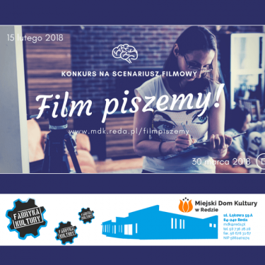 Konkurs na scenariusz filmu krótkometrażowego "Film Piszemy!"