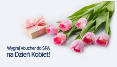 Wygraj voucher do SPA na Dzień Kobiet!