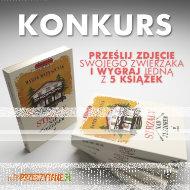 Wygraj książkę "Strzały nad jeziorem" do godz. 14:59