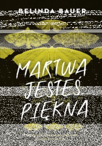 Wygraj książkę "Martwa jesteś piękna"