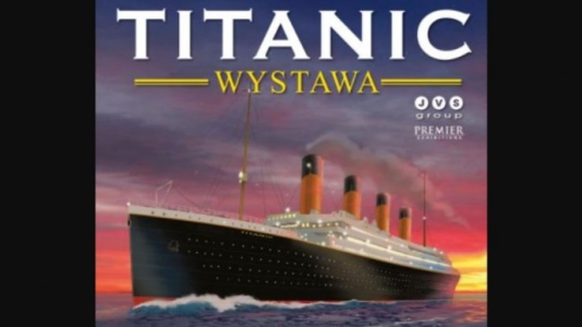 Kraków: Konkurs "Titanic The Exhibition"