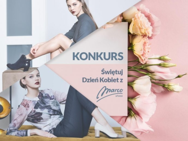 Konkurs "Świętuj Dzień Kobiet z MarcoShoes"