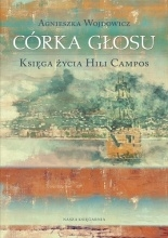 Wygraj książkę "Córka głosu. Księga życia Hili Campos"