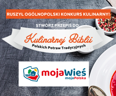 Konkurs: Stwórz przepis do "Kulinarnej Biblii Polskich Potraw Tradycyjnych"