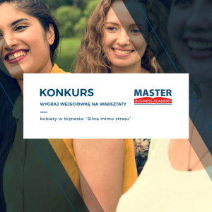 Szczecin: Wygraj wejściówkę na warsztaty "Kobiety w Biznesie: Silna mimo stresu" do godz. 17:00