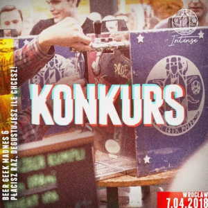 Wrocław: Wygraj wejściówkę na Beer Geek Madness 6