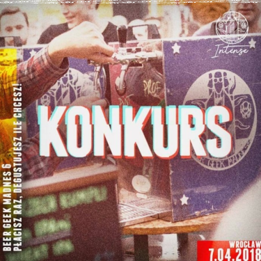 Wrocław: Wygraj wejściówkę na Beer Geek Madness 6
