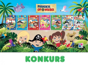 Wygraj ksiażeczkę i kolorowankę "Pirackie opowieści"