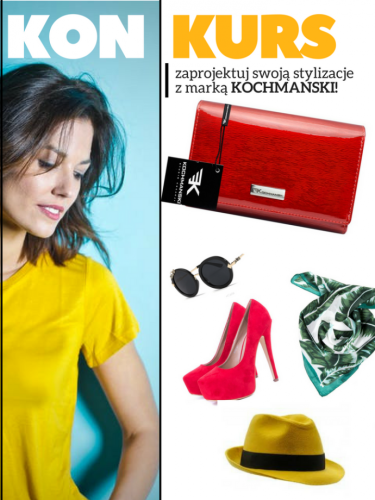 Konkurs "Wiosenna stylizacja z marką KOCHMAŃSKI"