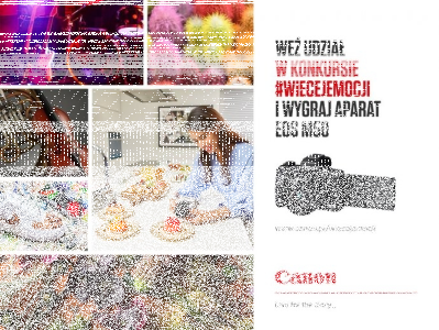 Konkurs fotograficzny "#więcejemocji Wygraj EOS M50"