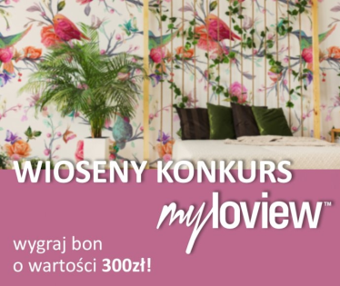 Konkurs "Powiew wiosny z Myloview"