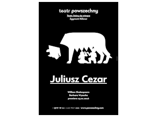 Warszawa: Konkurs "JULIUSZ CEZAR" w Teatrze Powszechnym, do godz. 20:00