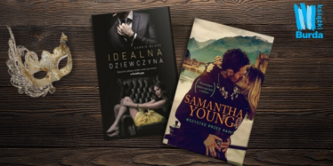 Wygraj pakiet książek Idealna dziewczyna i Wszystko przed nami
